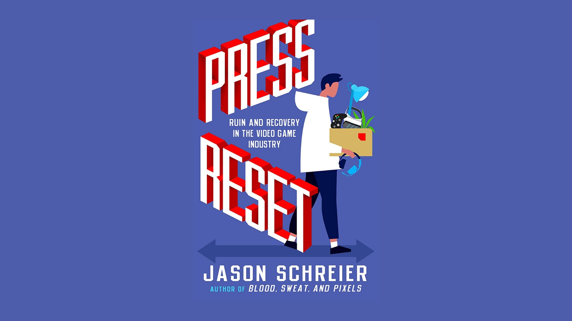 Press Reset by Jason Schreier - Best of 2021