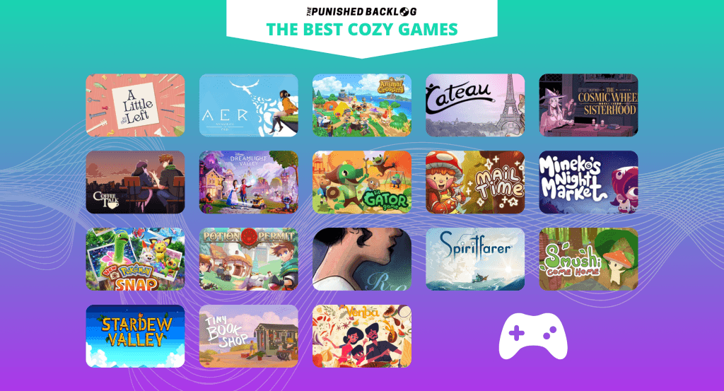 A composite image for the Best Cozy Games list at The Punished Backlog with the logo and title at the top. There are cover images for each of the games in alphabetical order:  A Little to the Left, AER: Memories of Old, Animal Crossing: New Horizons, Cateau, Cosmic Wheel Sisterhood, Coffee Talk, Disney Dreamlight Valley, Lil Gator Game, Mail Time, Minekos Night Market, New Pokemon Snap, Potion Permit, Regency Love, Spiritfarer, Smushii Come Home, Stardew Valley, Tiny Bookshop, Venba. There is a teal-to-purple gradient background, white wavy lines as an accent, and a video game controller icon. 