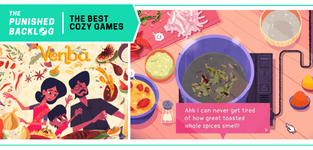 Venba - Cover art and screenshot of an Indian cooking game. A teal banner in the corner has the logo for The Punished Backlog and the title "The Best Cozy Games" list 