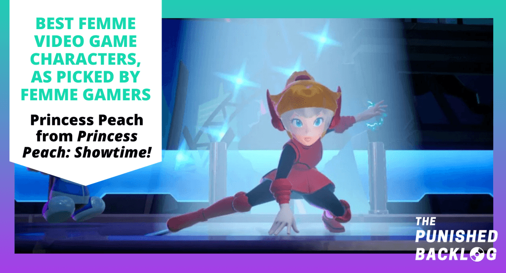 A screenshot of Princess Peach dressed up like a pink ninja-spy from Princess Peach: Showtime! along with text that reads "Best Femme Video Game Characters, as picked by Femme Gamers" and the logo for the Punished Backlog, on top of a teal and purple background, in a list of the Best Female Video Game Characters