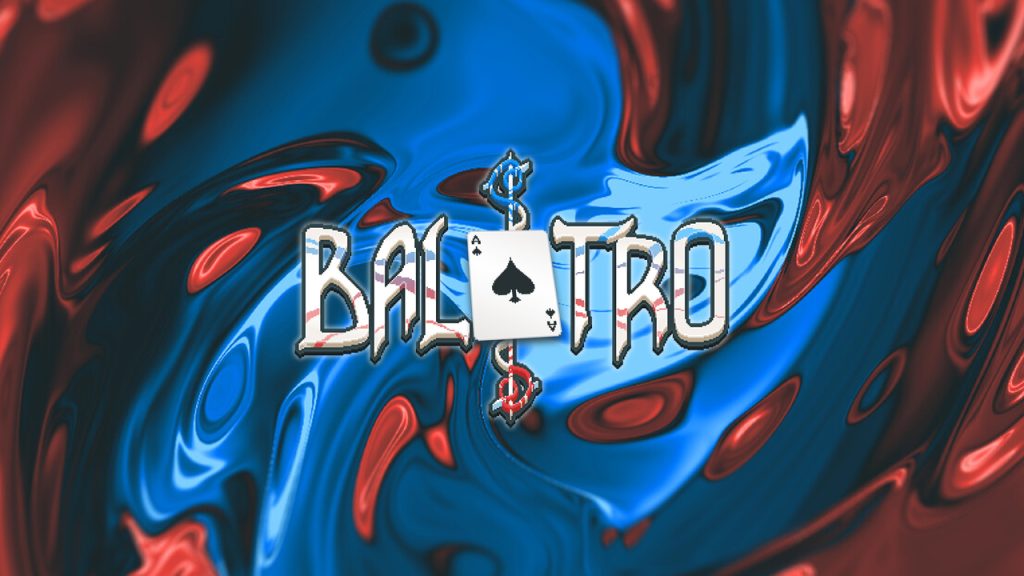 Best roguelike games - Balatro