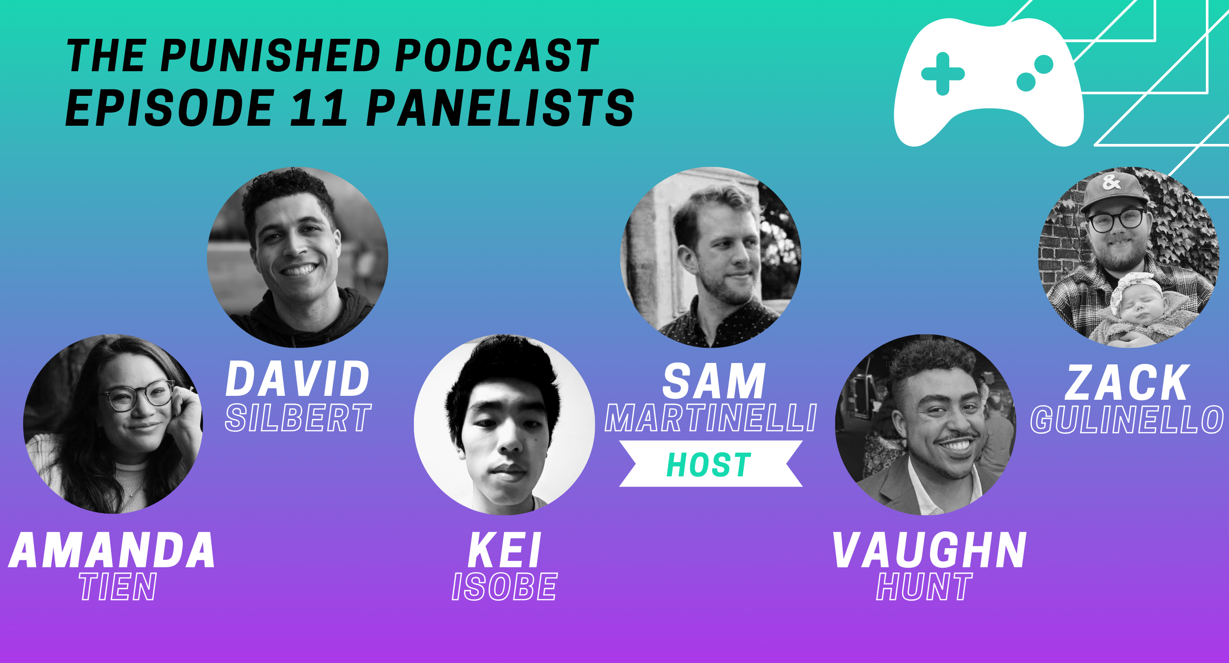 The Punished Podcast Episode 11 Panelists - Visual Art Style in Games