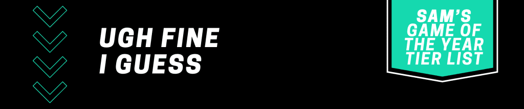 Ugh Fine I Guess banner - Ranked list of 2025 games