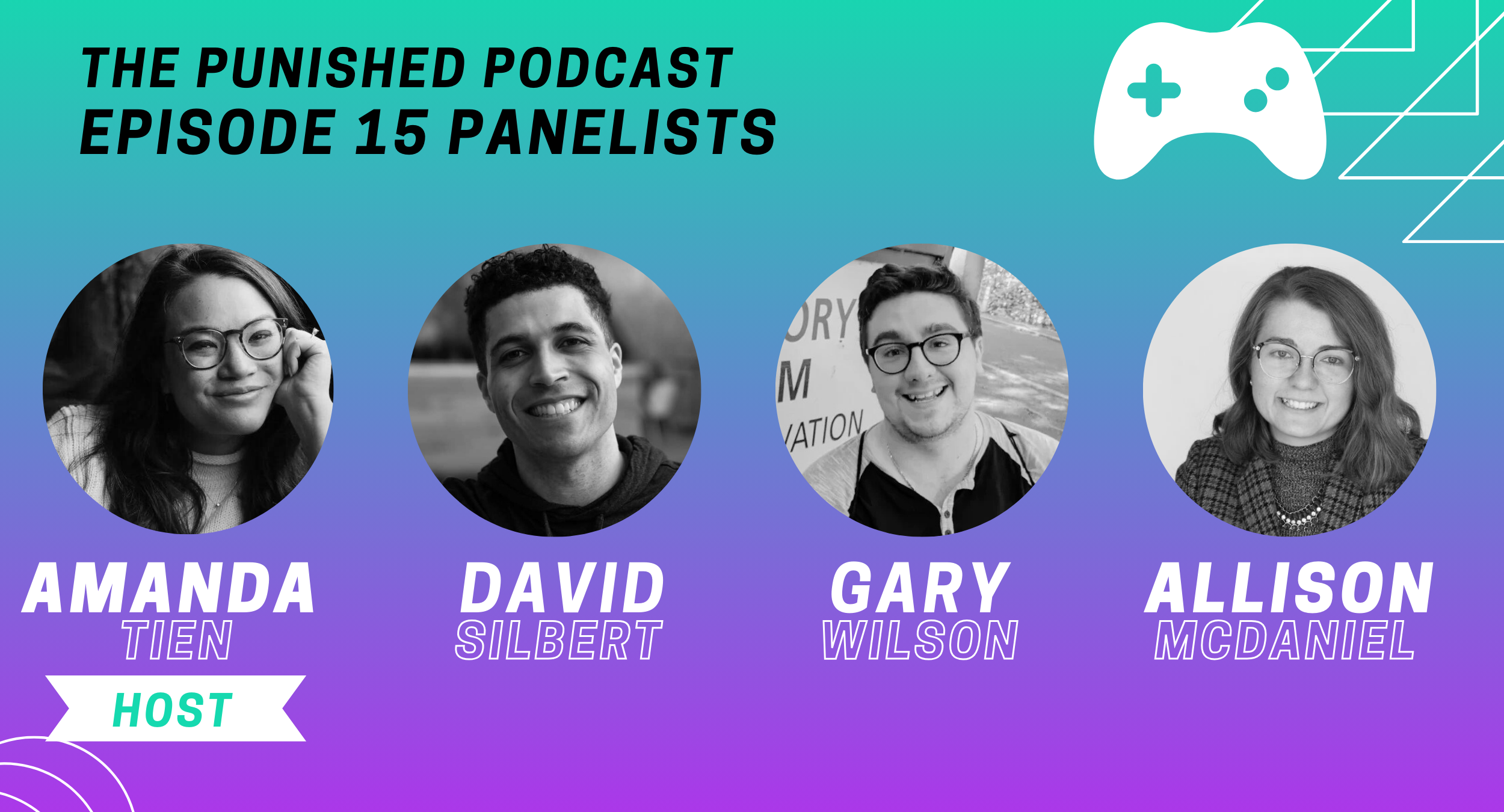 The Punished Podcast Episode 15 panelists