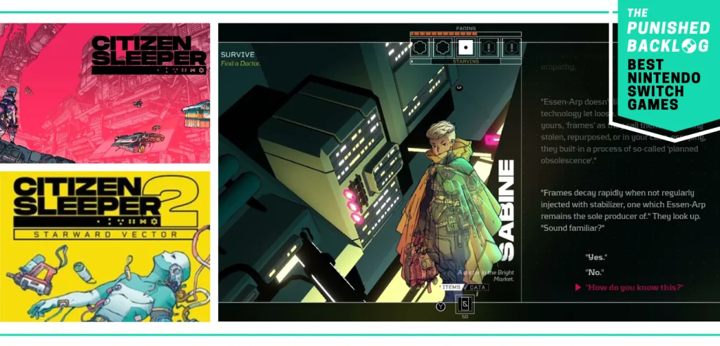 A graphic with text saying: "The Punished Backlog - The Best Nintendo Switch Game" showing the covers for Citizen Sleeper and Citizen Sleeper 2, along with a gameplay example of Citizen Sleeper 1 with Sabine 