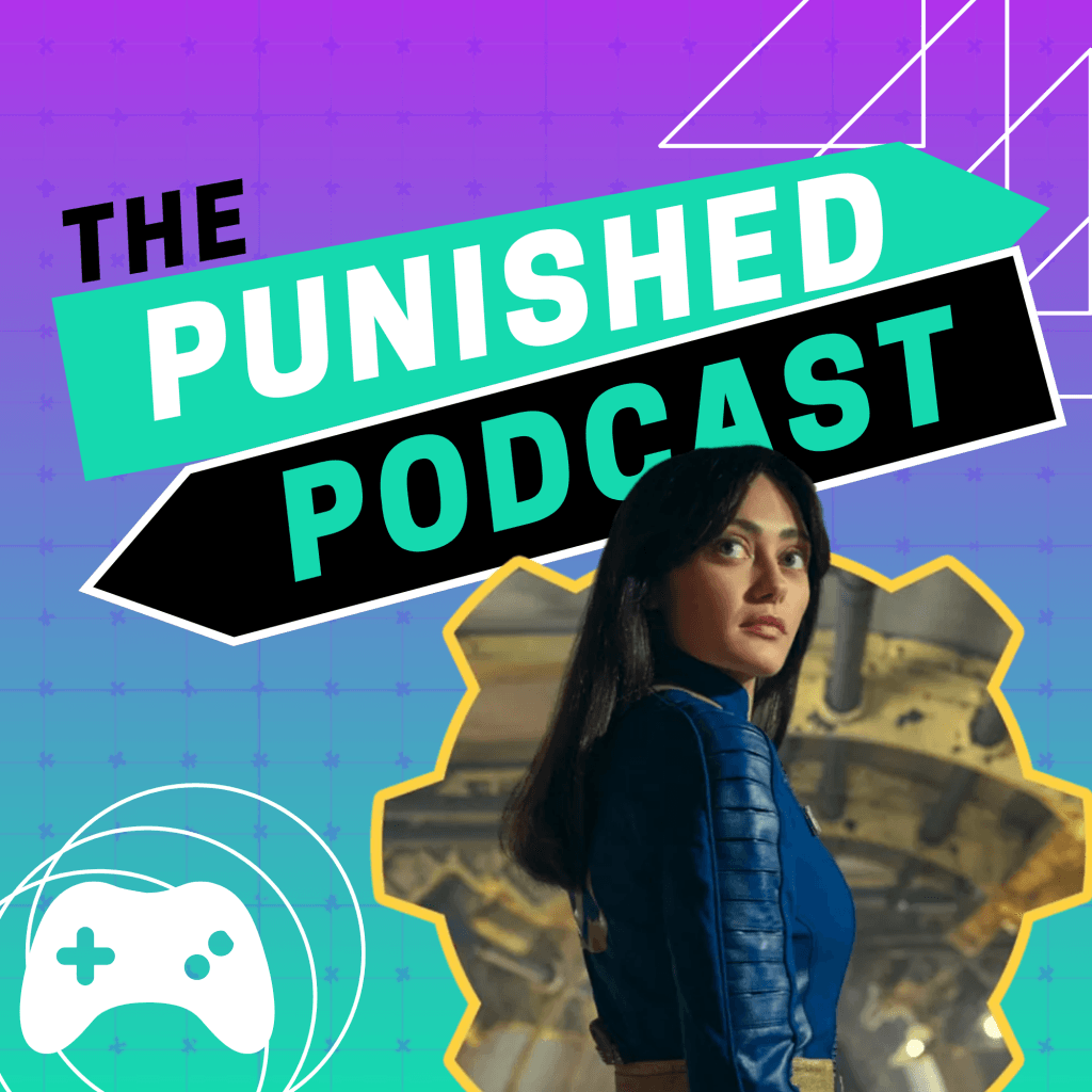 A promotional image of The Punished Podcast, a video game podcast, featuring the main character from the Fallout TV show.