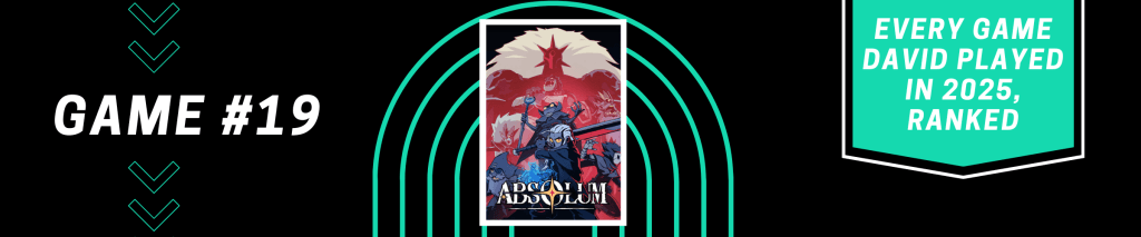 Absolum - Every Game David Played in 2025, Ranked - #19