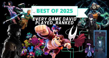 Best of 2025 - Every Game David Played in 2025, Ranked - The Punished Backlog