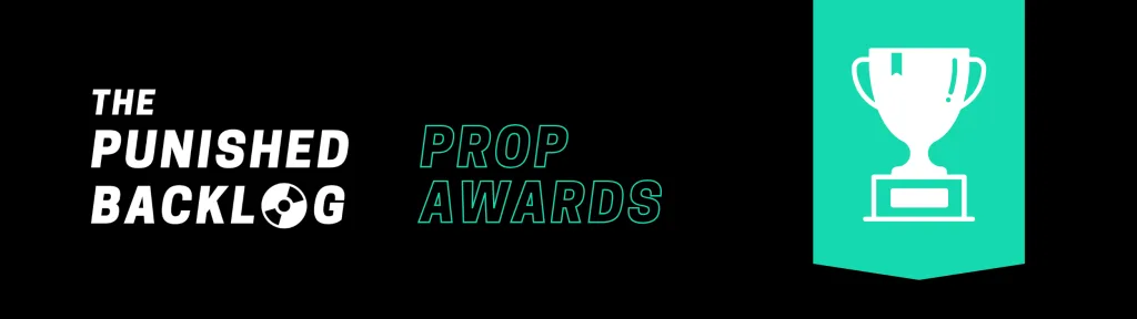A black graphic showing the Punished Backlog logo in white, then teal text reading "Prop Awards" and the image of a white trophy on top of a teal ribbon