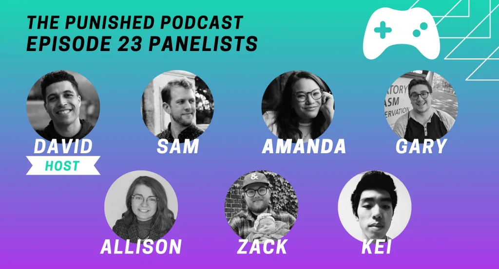 A teal and purple graphic showing the headshots of the seven writers who are panelists on The Punished Podcast Episode 23 