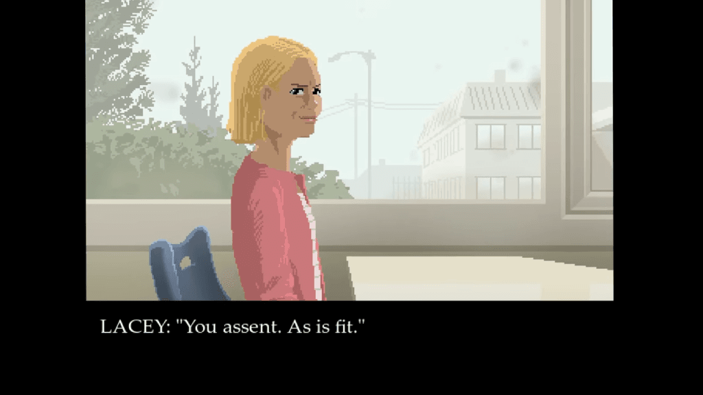 Picture of a young, blond girl in a white shirt and pink overshirt, sitting at a school desk by the window. Below, the dialogue reads, "LACEY: 'You assent. As is fit.'"