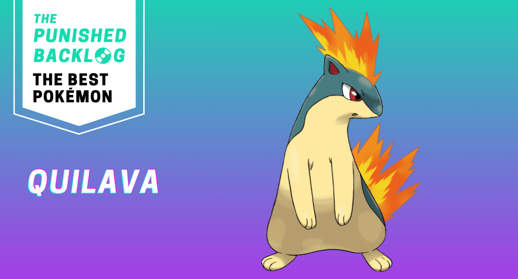 An image showing artwork for Quilava and its name and the logo for The Punished Backlog with text: "The Best Pokémon" on top of a teal and purple background