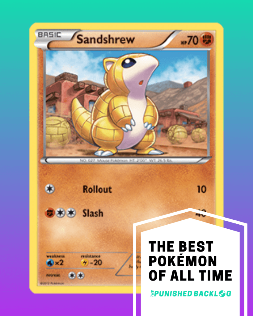 A composite image showing a photo of a Sandshrew Pokemon Trading Card from the Pokemon TCG on top of a teal to purple background gradient. In the bottom right corner, there is a white ribbon that reads "The Best Pokemon of all Time" for the list along with the logo for the Punished Backlog.