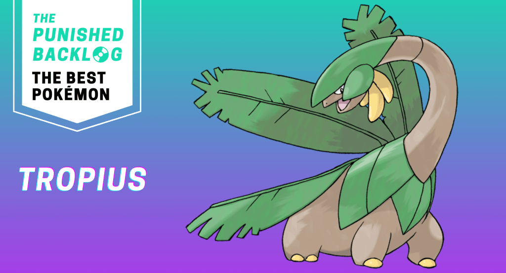 An image showing artwork for Tropius and its name and the logo for The Punished Backlog with text: "The Best Pokémon" on top of a teal and purple background