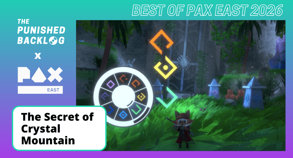 Screenshot of Revolutron's game The Secret of Crystal Mountain, demoed at PAX East 2026. White text reads "The Punished Backlog x PAX East: Best of Pax East 2026," all on a teal-to-purple background.