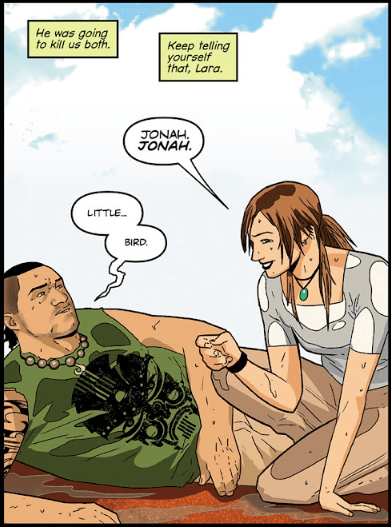 Tomb Raider comic 2014, #1 - after Lara stabs a man in the hand with her trusty climbing knife, causing her adversary to fall off of a cliff to his death.