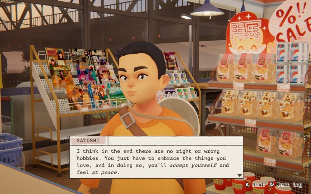 A screenshot from inKONBINI- One Store. Many Stories in a review about the game, showing a conversation with Satoshi who says, "I think in the end there are no right or wrong hobbies. You just have to embrace the things you love, and in doing so, you'll accept yourself and find peace." 