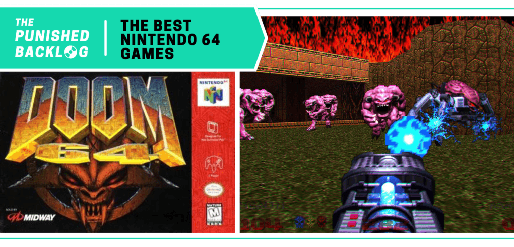 In a list for The Best Nintendo 64 Games of all time at The Punished Backlog (text on a teal background), the cover art for DOOM 64 and a gameplay screenshot showing a gun shooting blue lasers at purple monsters.