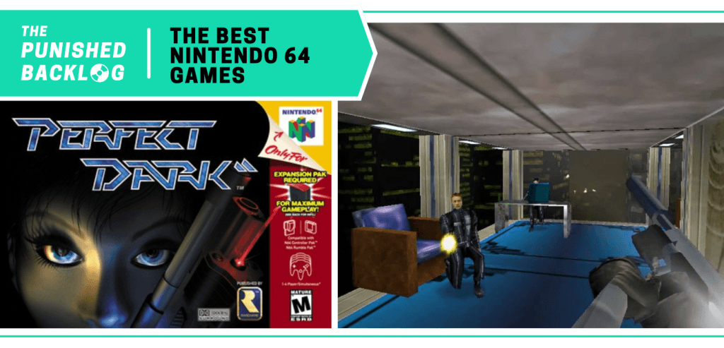 In a list for The Best Nintendo 64 Games of all time at The Punished Backlog (text on a teal background), the cover art for Perfect Dark and a gameplay screenshot of guns aimed at villains in a high-rise.