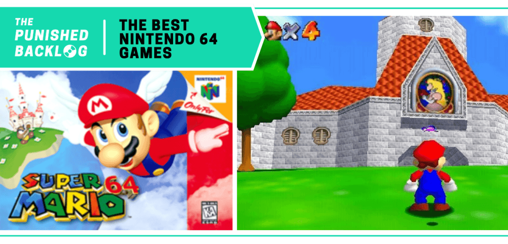 In a list for The Best Nintendo 64 Games of all time at The Punished Backlog (text on a teal background), the cover art for Super Mario 64 and a gameplay screenshot of Mario standing in front of a castle with a stained glass image of Peach.