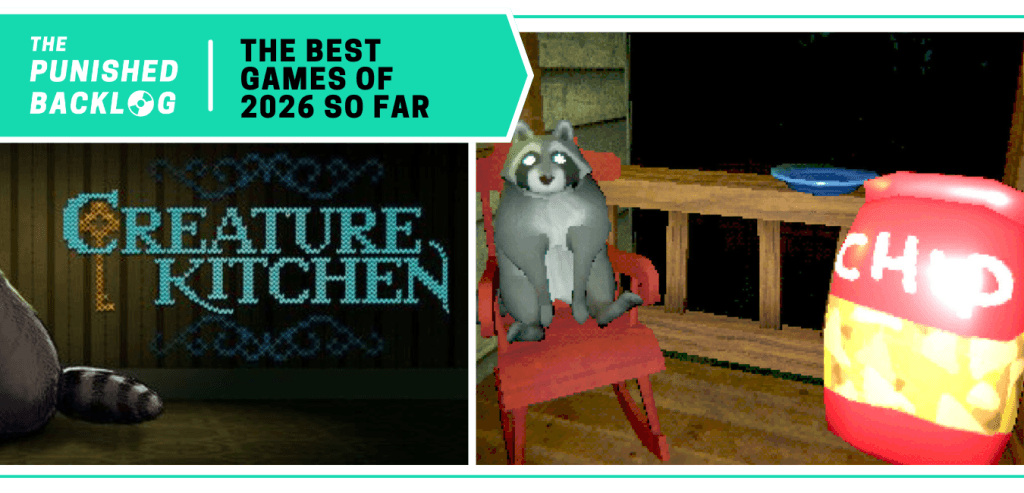 Creature Kitchen: Cover Art and a gameplay screenshot showing a raccoon with a bag of chips. A teal banner in the corner reads: The Punished Backlog - The Best Games of 2026 So Far.