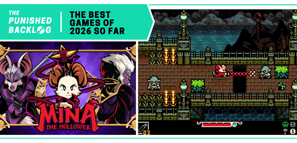 Mina the Hollower: Cover Art and a gameplay screenshot showing Mina shooting an attack in a castle. A teal banner in the corner reads: The Punished Backlog - The Best Games of 2026 So Far.