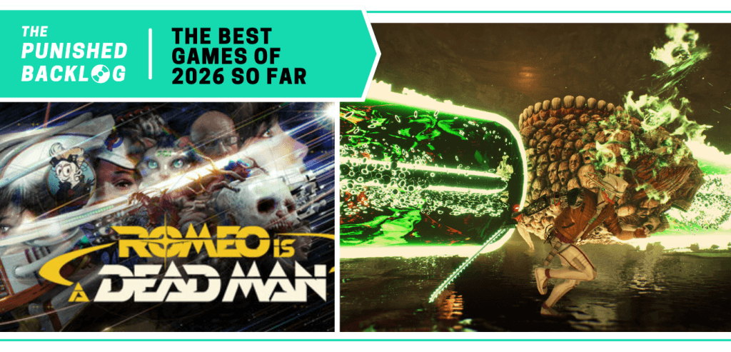 Romeo Is a Dead Man: Cover Art and a gameplay screenshot showing a man with a sword running by aliens and skulls. A teal banner in the corner reads: The Punished Backlog - The Best Games of 2026 So Far.