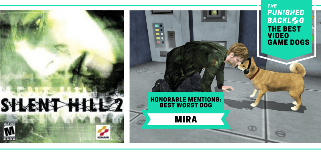 The Best Video Game Dogs: Honorable Mention: Best Worst Dog - Mira from Silent Hill 2. This composite graphic shows the cover art of the game and a screenshot of a Shiba Inu with a headset on nuzzling James in the joke ending. In the upper right corner, there is a teal banner with the logo for The Punished Backlog and text that shares the list title "The Best Video Game Dogs."