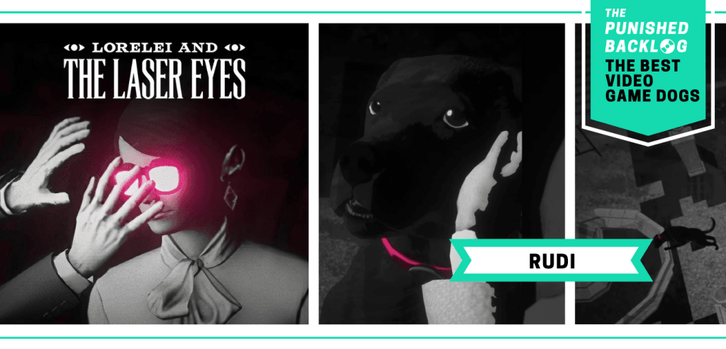 The Best Video Game Dogs: Rudi from Lorelei and the Laser Eyes. This composite graphic shows the cover art of the game and a screenshot of a hand petting a black dog with a pink collar and the same dog drinking from a fountain. In the upper right corner, there is a teal banner with the logo for The Punished Backlog and text that shares the list title "The Best Video Game Dogs."