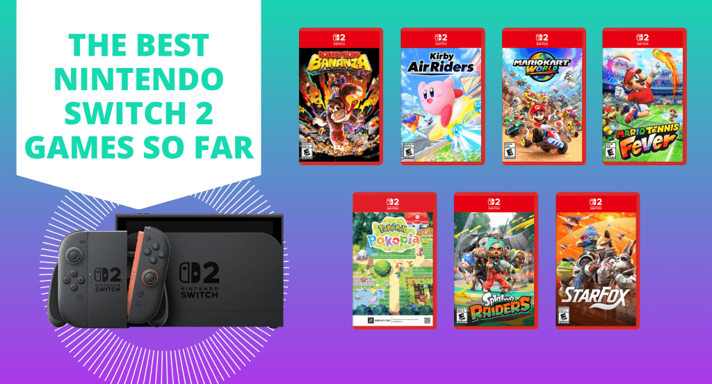 Photo of a Nintendo Switch 2 console against a teal to purple gradient. To the right of the Switch 2 are covers for seven of the best Nintendo Switch games to date: Donkey Kong Bananza, Kirby Air Riders, Mario Kart World, Mario Tennis Fever, Pokémon Pokopia, Splatoon Raiders, and Star Fox (2026)